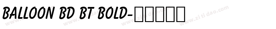 Balloon Bd BT Bold字体转换